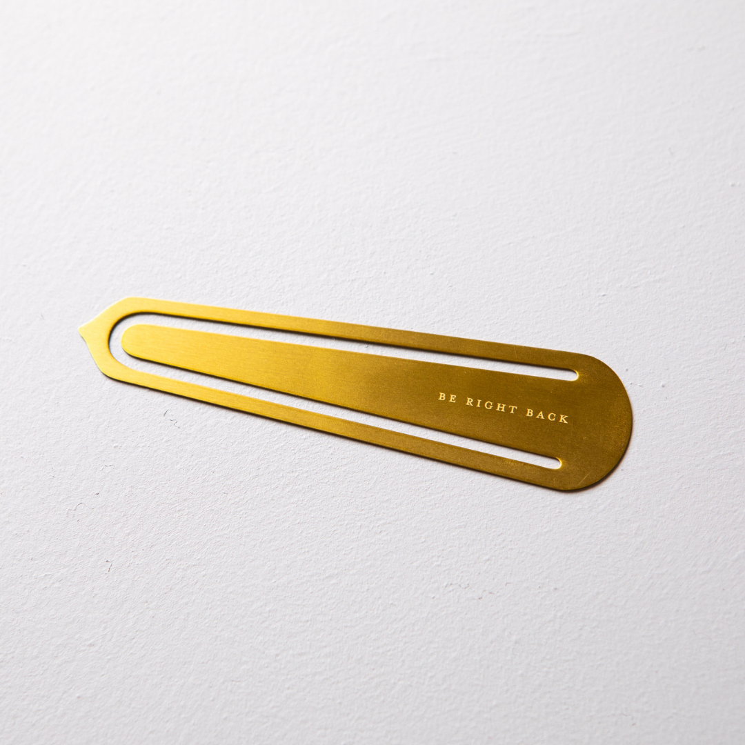 Brass be right back bookmark 